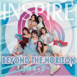 Cover image for the album BEYOND THE HORIZON ～勝者の宴～ by INSPIRE