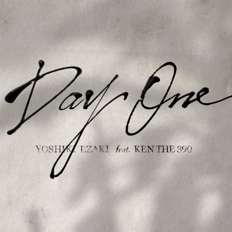 「Day One」 single by YOSHIKI EZAKI - All Rights Reserved