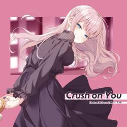 Cover image for the single Crush on You by Dotnoi, Tom-i