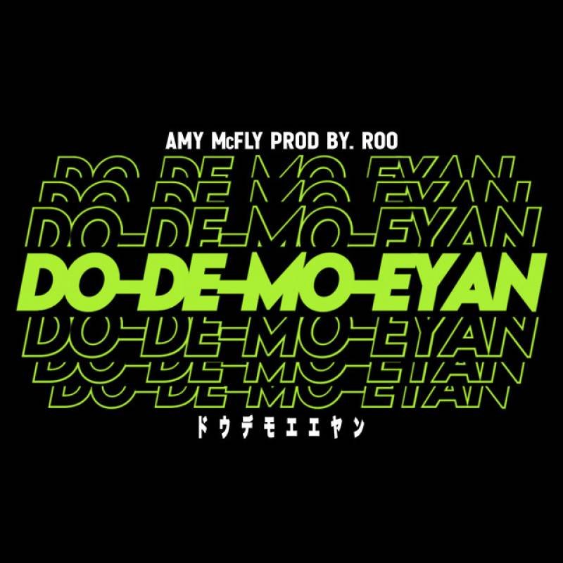 「DO-DE-MO-EYAN」 single by AMY McFLY, ROO - All Rights Reserved