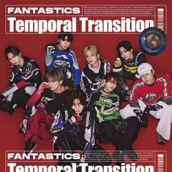 Cover image for the single Temporal Transition by FANTASTICS from EXILE TRIBE