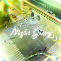 Cover image for the single Night Glory by Himika Akaneya