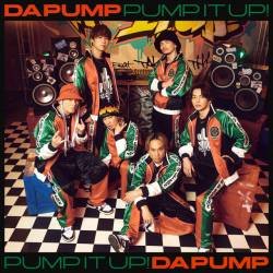 Cover image for the single Pump It Up! feat. TAKUMA THE GREAT by DA PUMP