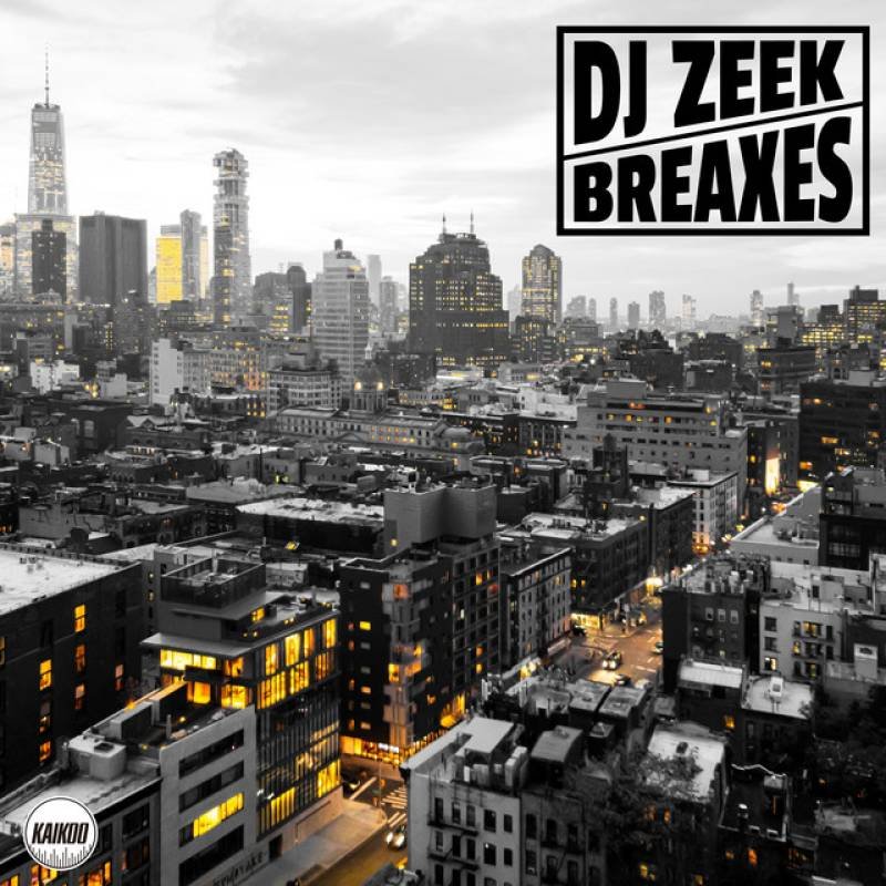 「BREAXES」 album by DJ ZEEK - All Rights Reserved