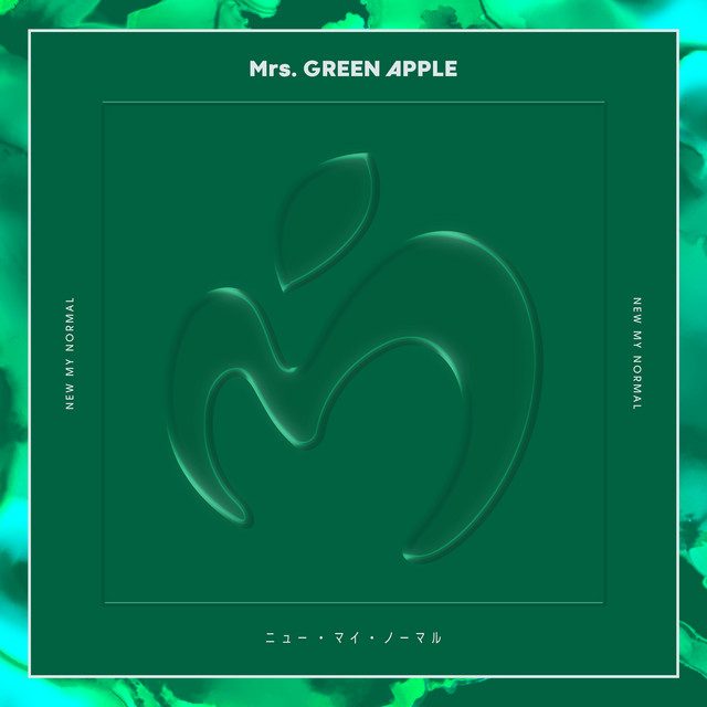 Mrs. GREEN APPLE — New My Normal