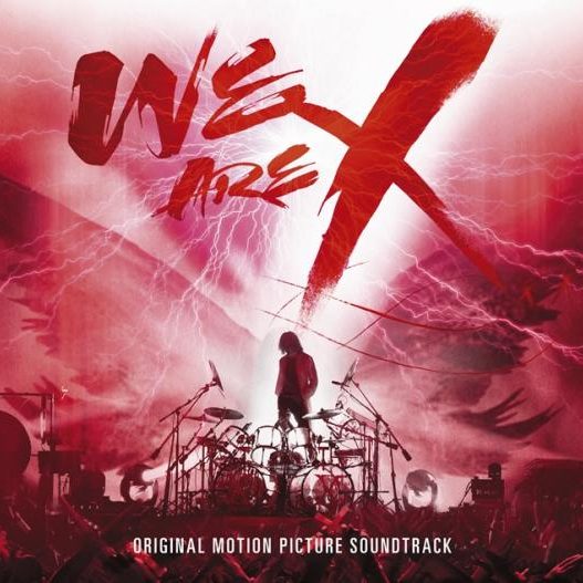 Red Japanese cover of X JAPAN's WE ARE X Original Motion Picture Soundtrack.