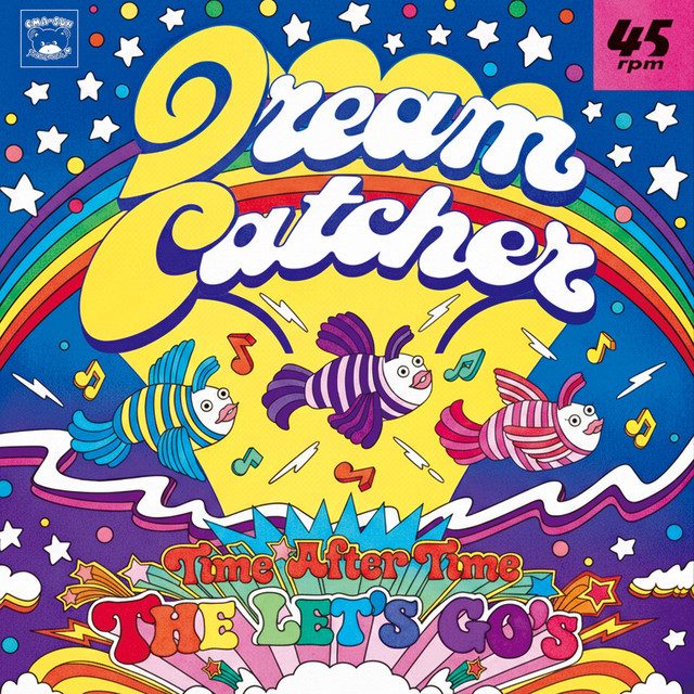 Artwork for Dream Catcher / Time After Time by THE LET'S GO's.