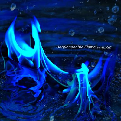 Unquenchable Flame (feat. ¥uK-B) — TORAUMA