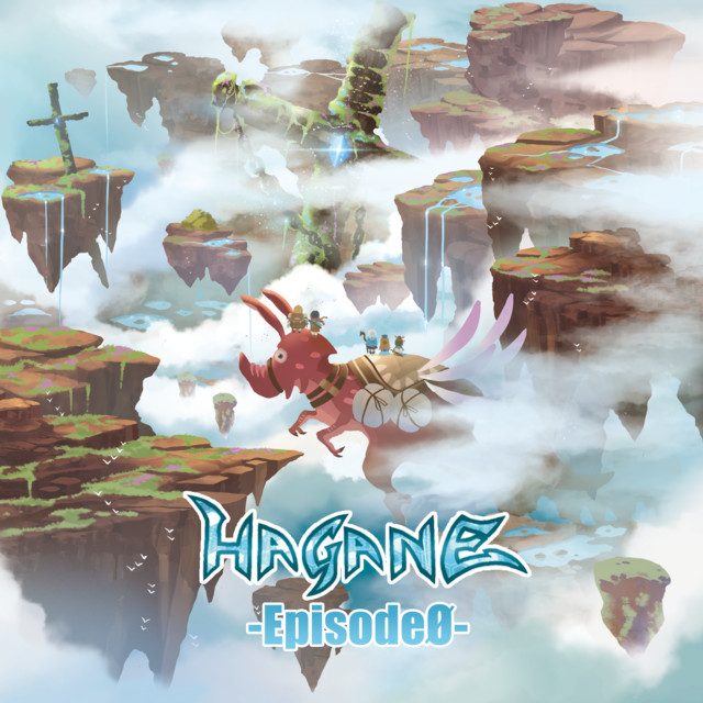 HAGANE — EpisodeØ