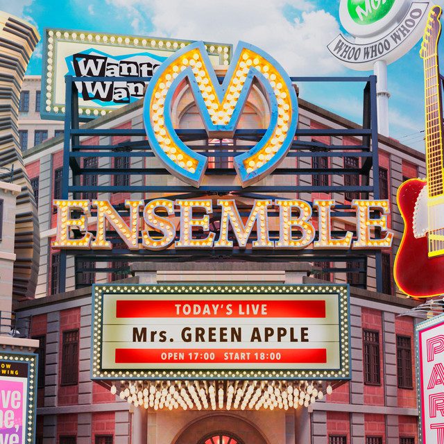 Mrs. GREEN APPLE — ENSEMBLE