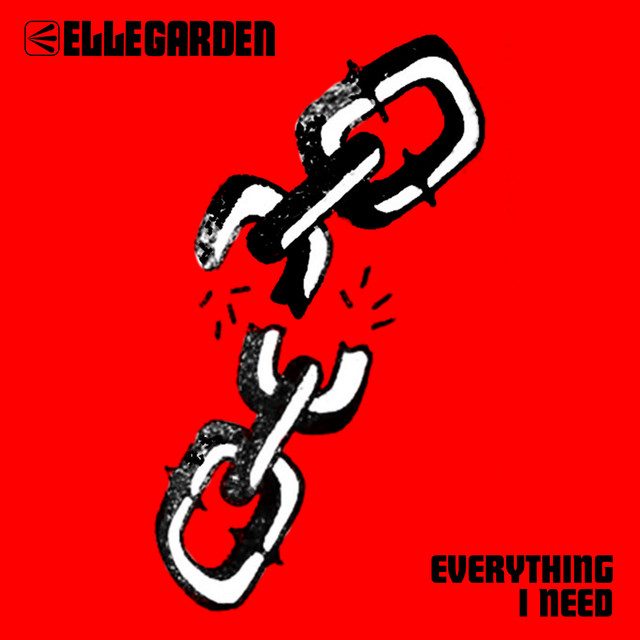 Official cover artwork for ELLEGARDEN's 2026 single Everything I Need.