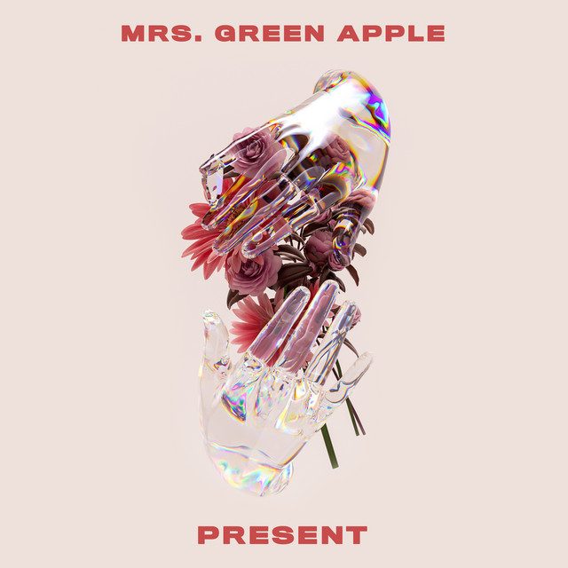 Mrs. GREEN APPLE — PRESENT (English ver.)