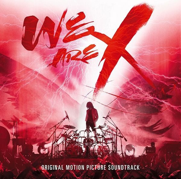 Cover of X JAPAN's WE ARE X Original Motion Picture Soundtrack.